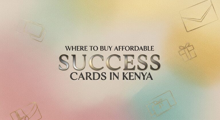 Where to Buy Affordable Success Cards in Kenya