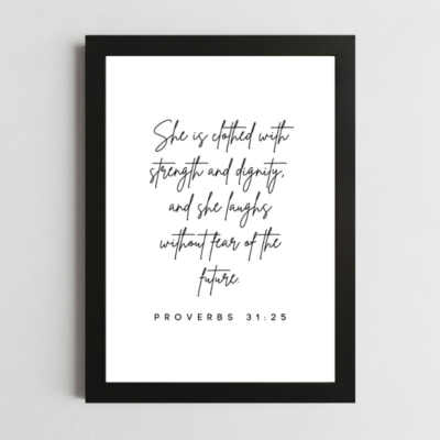 Proverbs 31:25 Wall Art